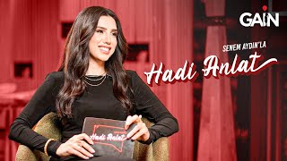 Senem Aydın'la Hadi Anlat | 4 Haziran'da Sadece GAİN'de! 🎈