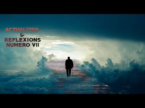 Film sur la vie après la mort : Actualités & Réflexions N° 7