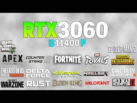 RTX 3060 + i5 11400F - Test in 18 Games