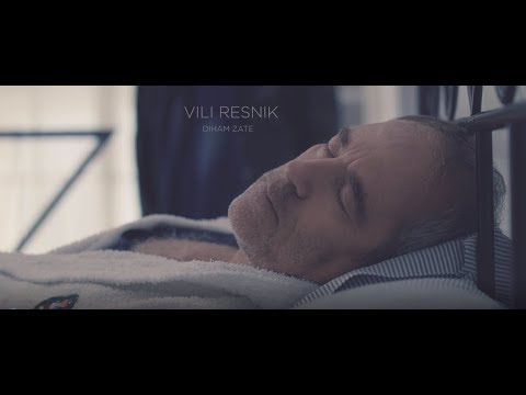 Vili Resnik -  Diham zate (Official Video)