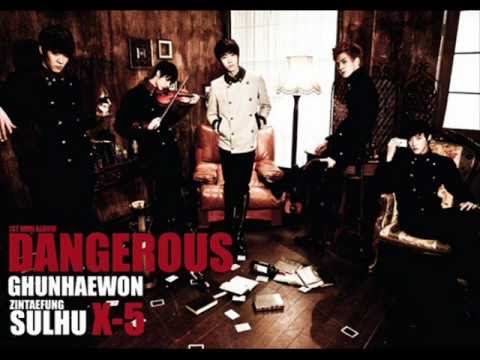 X-5 - Dangerous (Audio)