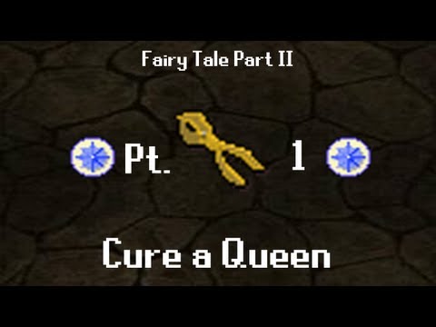 Fairy Tale Part II - Cure a Queen - Pt.1 - Quest Guide