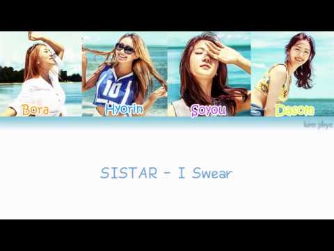 SISTAR (씨스타) – I Swear Lyrics (Han|Rom|Eng|Color Coded) #TBS
