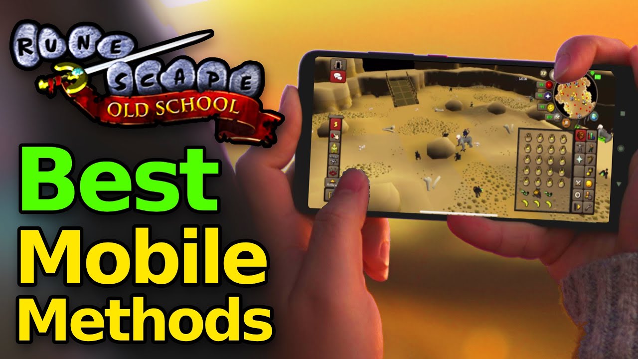 Best OSRS Mobile Methods in 2025