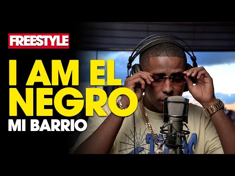 I AM EL NEGRO ❌ DJ SCUFF  - MI BARRIO FREESTYLE