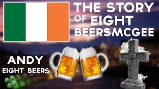 The Story Of Eight Beers McGee - 4Chan Feels Story - Andy Eight Beers