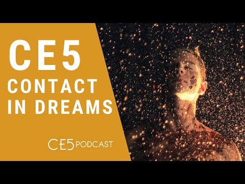 How to Make Contact with ETs in Dreams - Close Encounters of the Fifth Kind