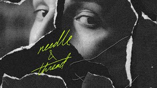 guccihighwaters - &quot;needle &amp; thread&quot; (Lyric Video)