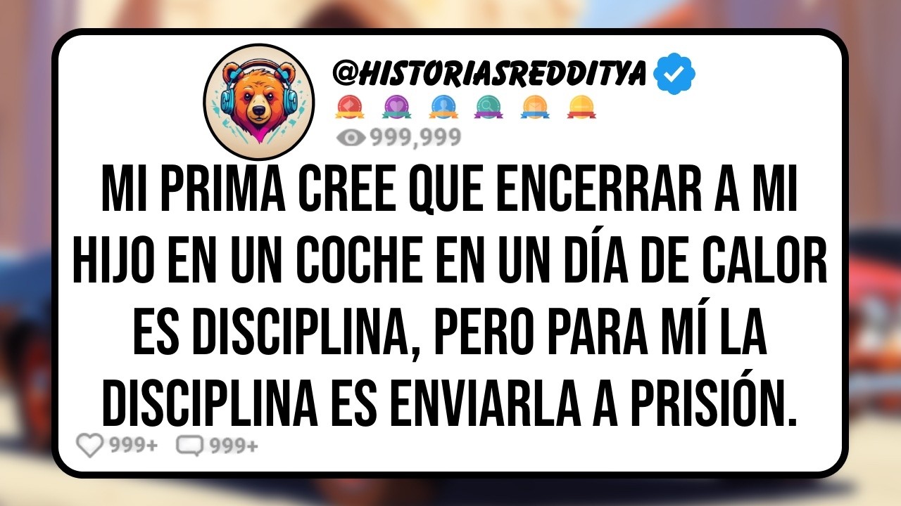 Mi PRIMA Castiga a mi HIJO de Tal Forma que Casi Termina en Tragedia y Cree que Solo Fue Discipli...