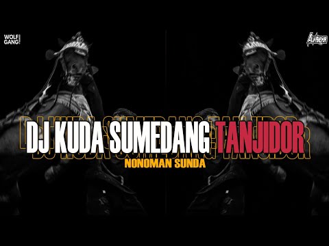 DJ SUNDA KUDA SUMEDANG TAROMPET TANJIDOR || NONOMAN SUNDA 2025
