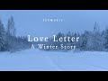 1시간 1 Hour 그대 잘 지내고 있나요 Love Letter OST A Winter Story