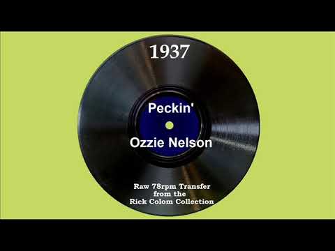 1937 Ozzie Nelson - Peckin’