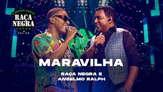 Download lagu Raça Negra e Anselmo Ralph Maravilha... mp3