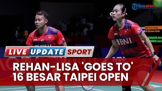 Taipei Open 2023: Ganda Campuran Rehan/Lisa Kalahkan AS, Jumpa Utusan Tuan Rumah di Babak 16 Besar