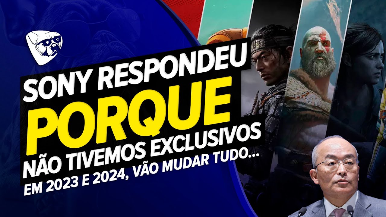 Playstation RESPONDEU Porque NÃO TIVEMOS EXCLUSIVOS Em 2023 e 2024! Isso VAI MUDAR