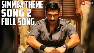 Simmba Theme Song  2 | Ranveer Singh, Sara Ali Khan | Tanishk Bagchi