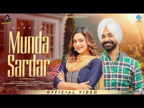 ✨Munda Sardar (Official Video) | Gagna | Punjabi Romantic Song 2025✨