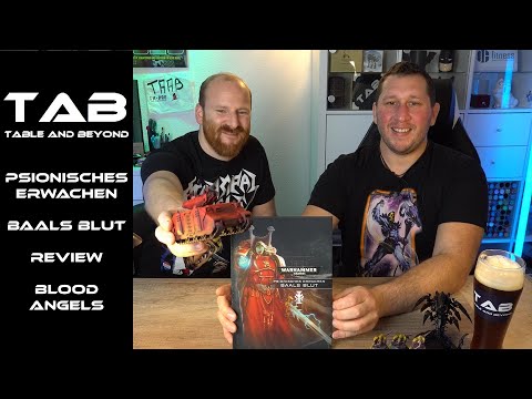 Blood of Baal Blood Angels Review - psionisches Erwachen - Baals Blut - Tab Table and beyond