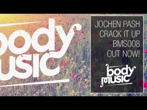 Jochen Pash - Crack It Up (Original Mix)