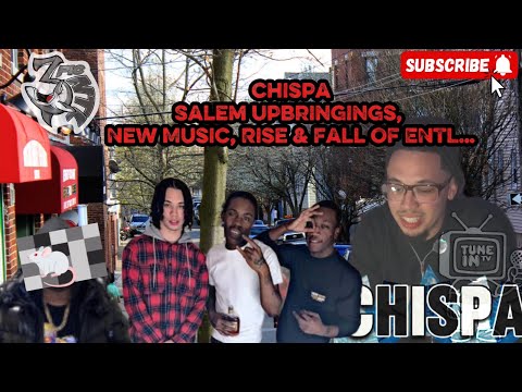 [Full Interview] Chispa - Salem/Lynn Upbringings, New Music, ENTL, Prison Time…