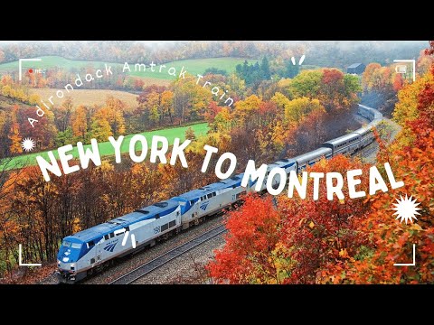 New York to Montreal by Adirondack Amtrak Train (2023)