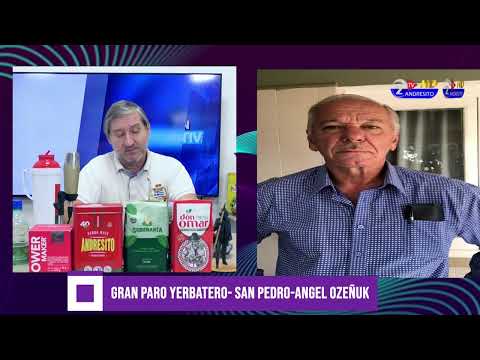 GRAN PARO YERBATERO EN SAN PEDRO MISIONES -CACHO OZEÑUK