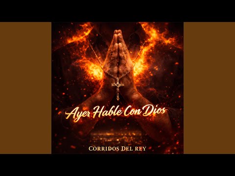 Ayer Hable Con Dios