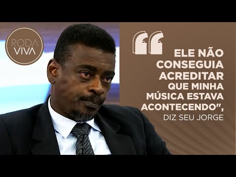 Seu Jorge conta como seu pai reagiu ao descobrir que o filho estava ganhando dinheiro com música