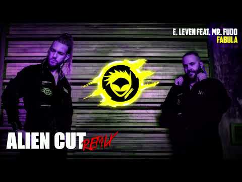 E. Leven feat. Mr. Fudo - Fabula (Alien Cut Remix) - Preview