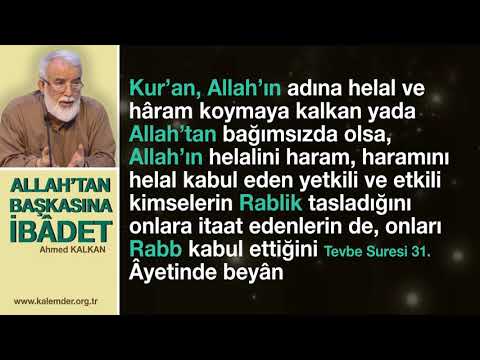 Kalemder - Allah'tan Başkasına İbadet -Ahmed KALKAN (Kısa Video)