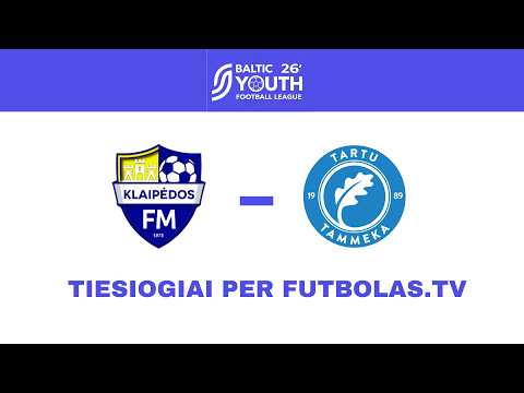 2026 BYFL U16: Klaipėdos FM – JK Tammeka