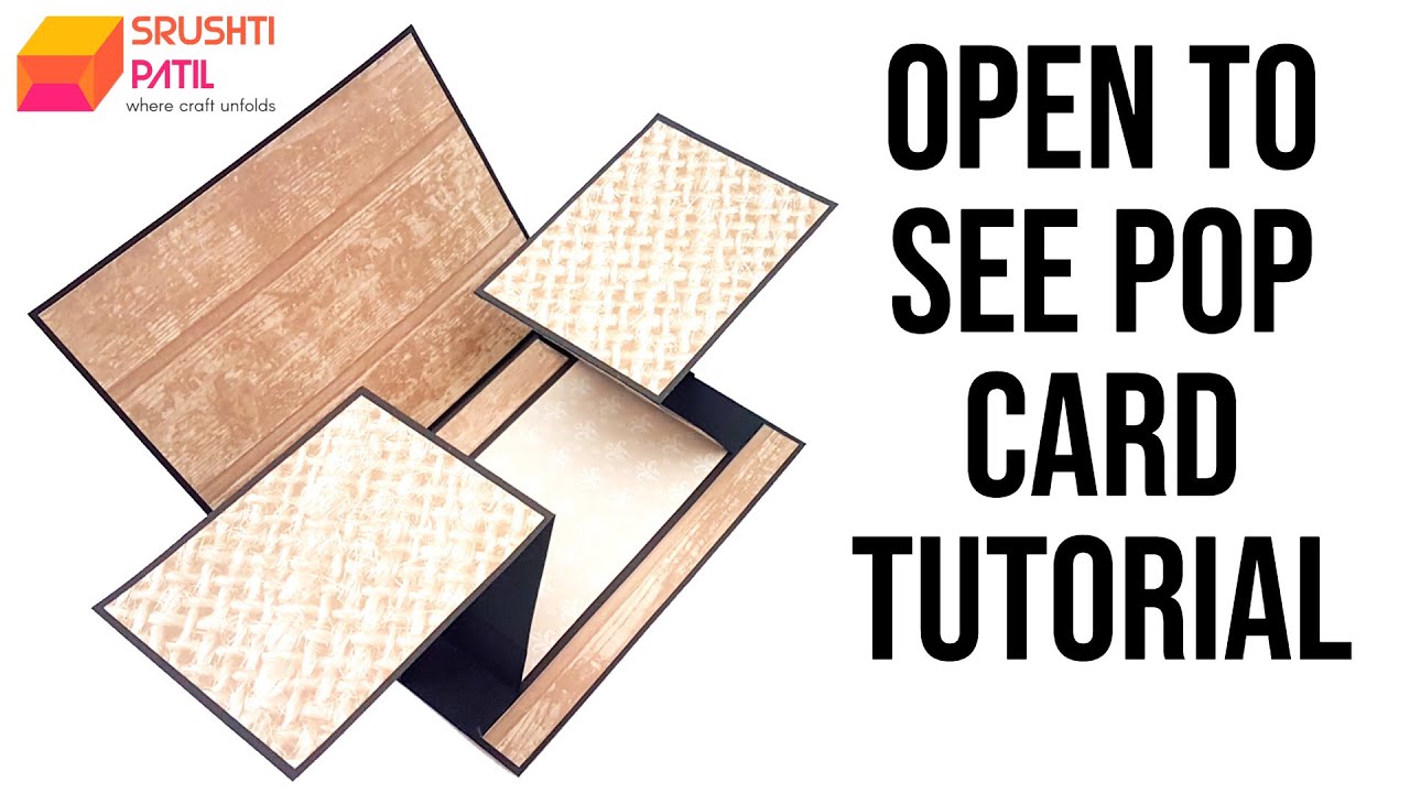 Open To See Pop Card Tutorial by Srushti Patil
