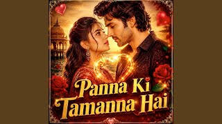 Download lagu Panna Ki Tamanna Hai पन्ना की तमन्ना है mp3 Download lagu Panna Ki Tamanna Hai पन्ना की तमन्ना है mp3