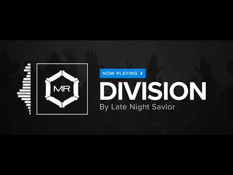 Late Night Savior - Division [HD]
