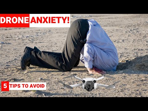 Drone Anxiety - 5 tips to Help YOU overcome your drone flying anxiety