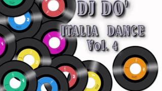 DJ DO&#39; ITALIA DANCE vol 4
