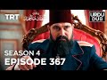 Payitaht Sultan Abdulhamid Episode 367 | Season 4