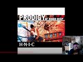 PRODIGY.FT B.G. -Y.B.E.!!!Reaction
