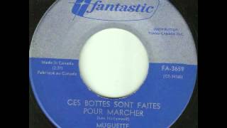 Muguette - ces bottes sont faites pour marcher