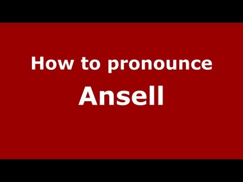 How to pronounce Ansell