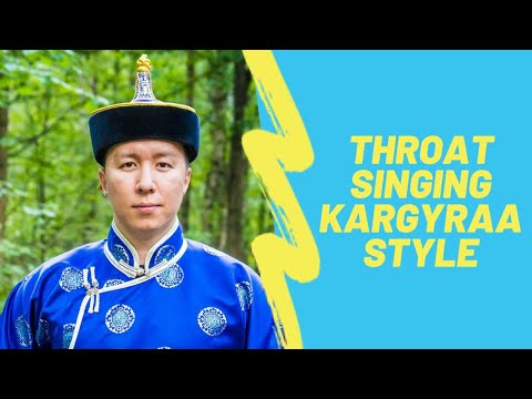 How to learn throat singing. About Kargyraa style