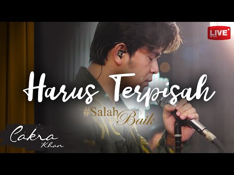 Cakra Khan - Harus Terpisah on Spotify Charts