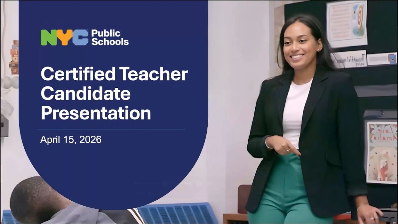 NYC Public Schools Certified Teacher Candidate Info Session | April 2026