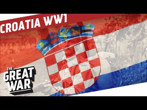 Croatia in World War 1 I THE GREAT WAR Special