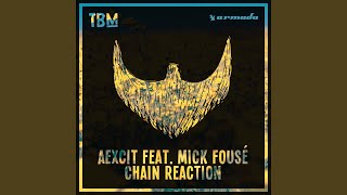 Chain Reaction (Extended Mix)