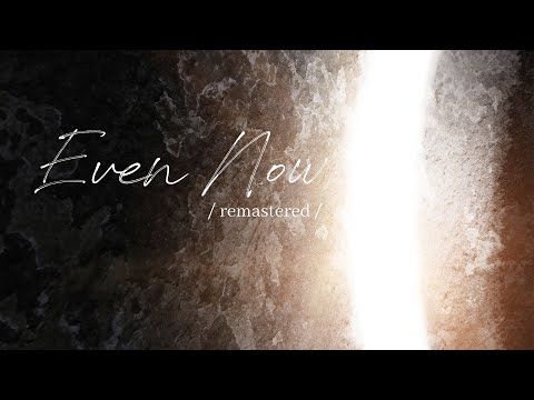 Feast Worship - Even Now (Remastered) (Live at KCON 2019)