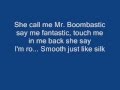 Mr BOMBASTIC (lyrics) 