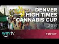 Denver High Times Cannabis Cup 4/20 Holiday 2014 ...