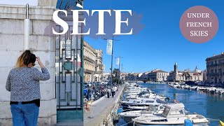 Discover Sète, South of France: The Venice of the Languedoc 🇫🇷