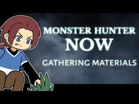 MONSTER HUNTER NOW: Gathering Materials. (How to play MHNow)